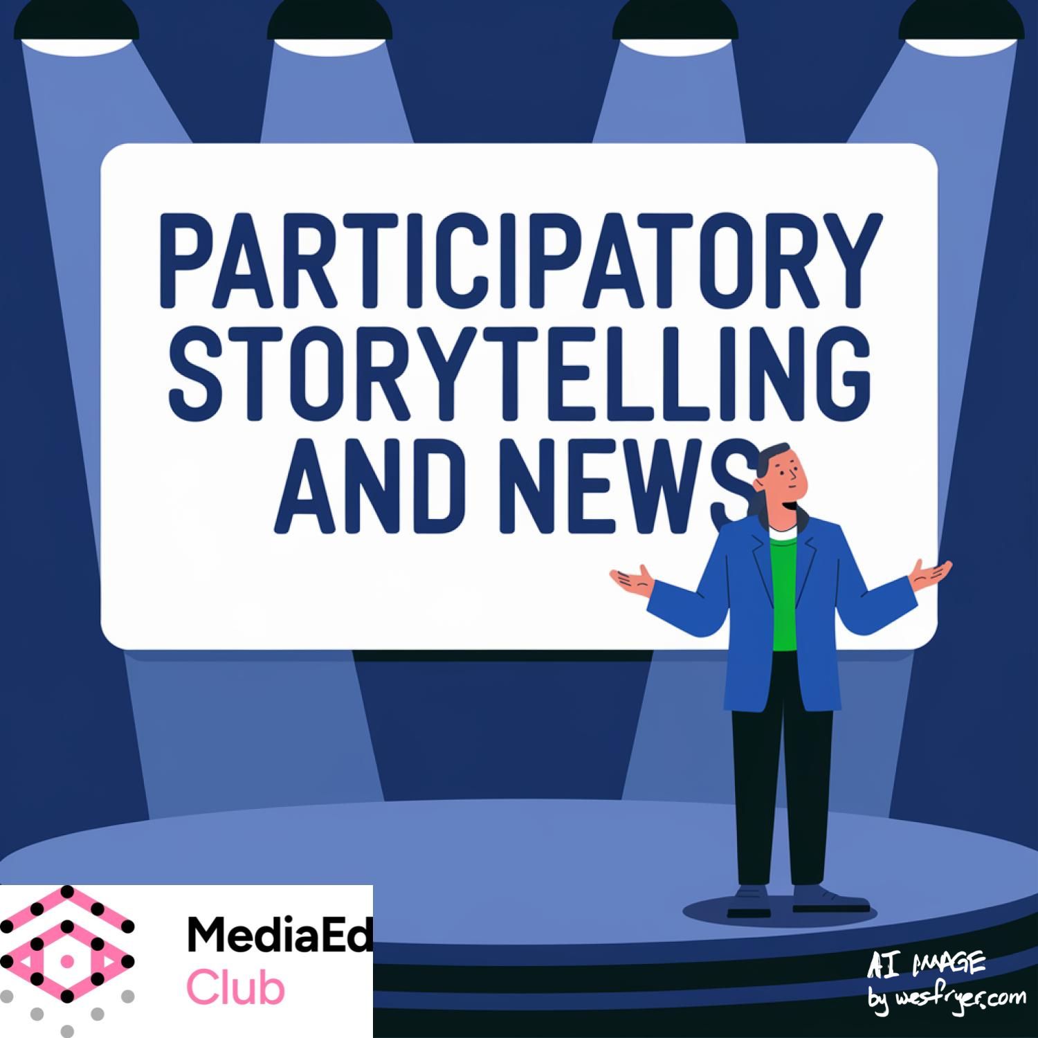 Participatory Storytelling and News